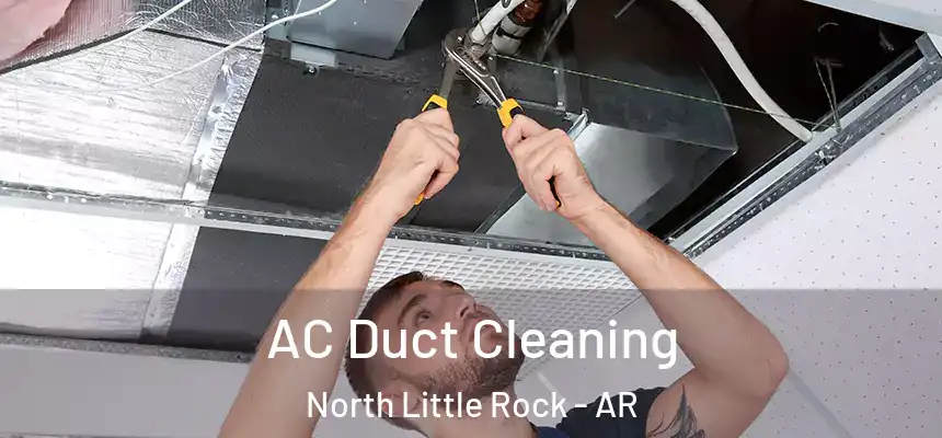  AC Duct Cleaning North Little Rock - AR
